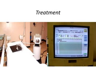 Treatment
 