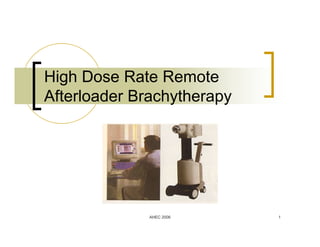 brachytherapy remote afterloading for HDR.pdf