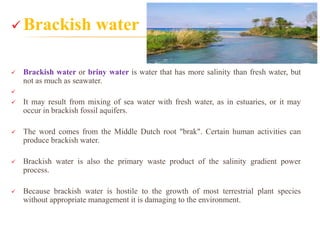 Brackish water uses in agriculture