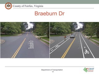 County of Fairfax, Virginia
Braeburn Dr
Department of Transportation
17
 