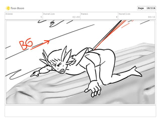 Scene
5
Duration
02:00
Panel
4
Duration
00:12
Page 18/114
 