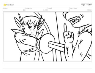 Scene
26
Duration
01:08
Panel
1
Duration
00:15
Page 64/114
 