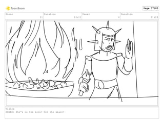 Scene
21
Duration
03:11
Panel
4
Duration
01:23
Dialog
GUARD: She's on the move! Get the giant!
Page 37/85
 