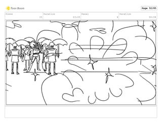 Scene
25
Duration
03:05
Panel
4
Duration
00:08
Page 50/85
 