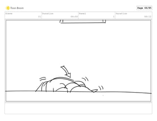 Scene
31
Duration
04:00
Panel
1
Duration
00:12
Page 66/85
 