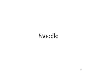 Informal Learning and Moodle