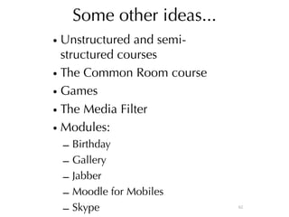 Informal Learning and Moodle