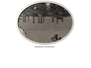 Somewhere in Pennsimvania…
 