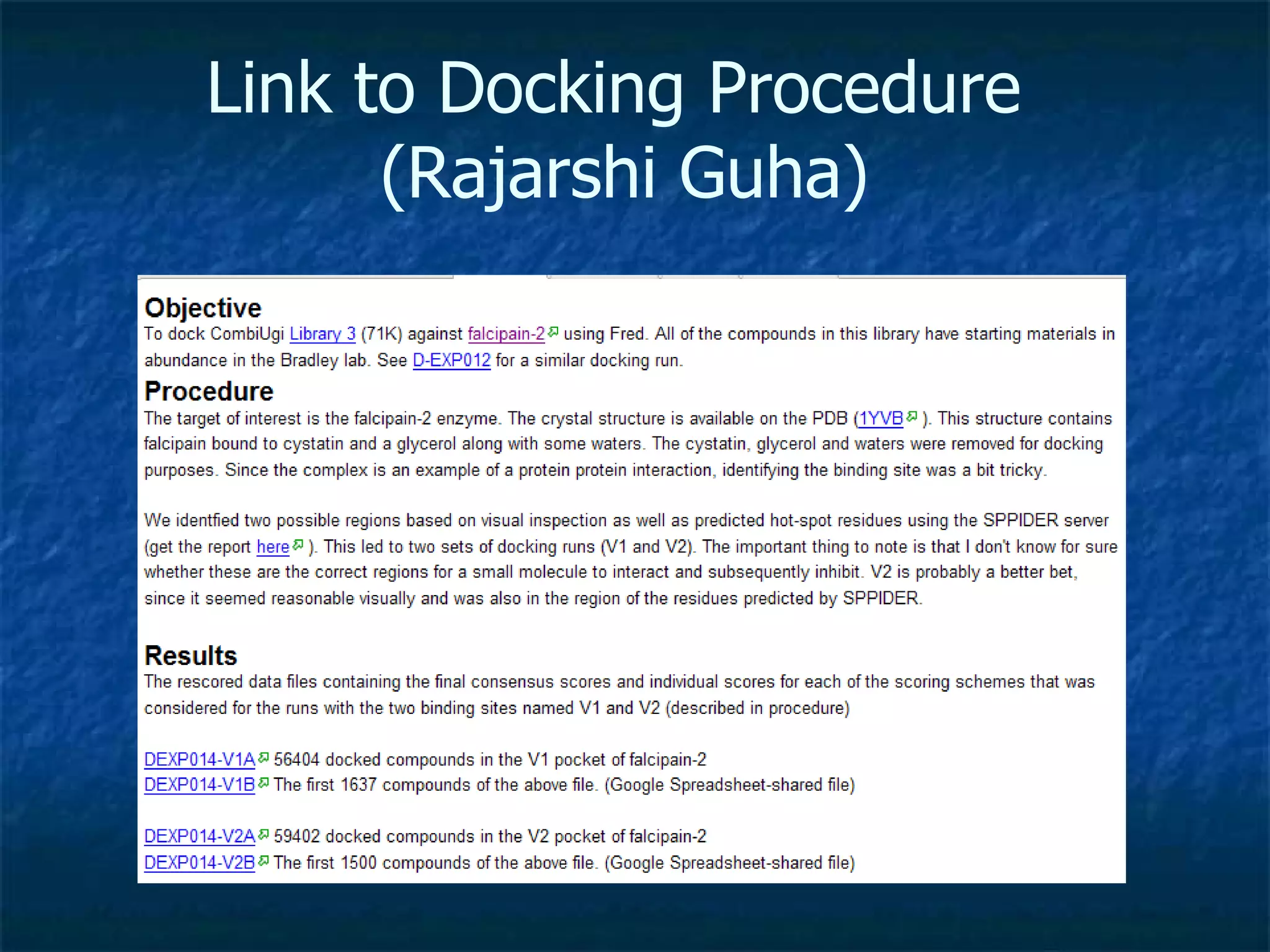 Link to Docking Procedure  (Rajarshi Guha) 