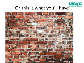 Or this is what you’ll have 