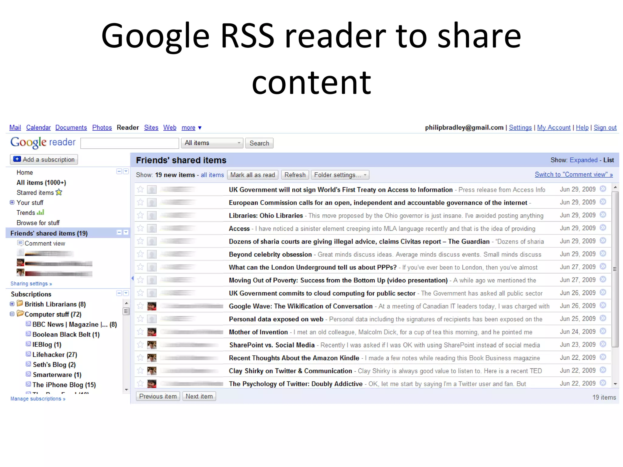 Google RSS reader to share
content