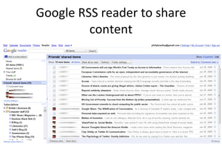 Google RSS reader to share
         content
 