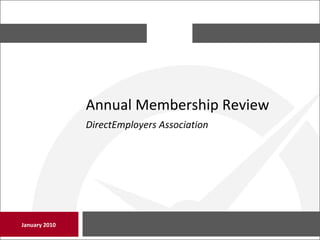 Annual Membership Review January 2010 