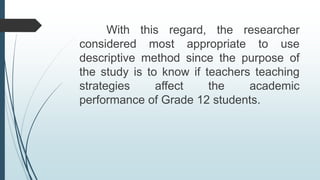 Effects of Teachers Teaching Strategies and the Academic Performance at ...