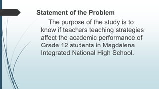 Effects of Teachers Teaching Strategies and the Academic Performance at ...