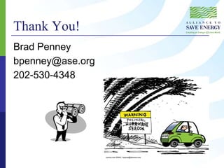 Thank You!
Brad Penney
bpenney@ase.org
202-530-4348
 