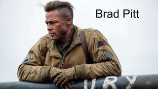 Brad Pitt
 