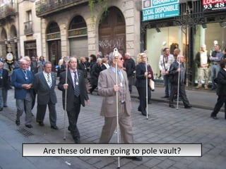 Are these old men going to pole vault? 