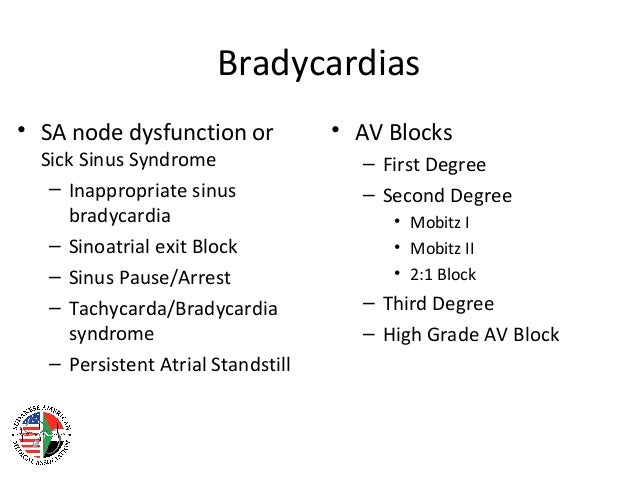 Bradycardias