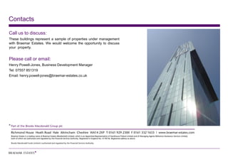 Contacts

Call us to discuss:
These buildings represent a sample of properties under management
with Braemar Estates. We would welcome the opportunity to discuss
your property.


Please call or email:
Henry Powell-Jones, Business Development Manager
Tel: 07557 851319
Email: henry.powell-jones@braemar-estates.co.uk
 