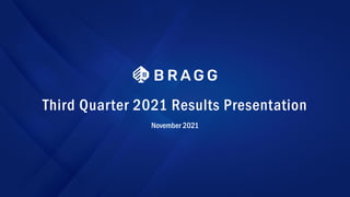 1
Third Quarter 2021 Results Presentation
November 2021
 