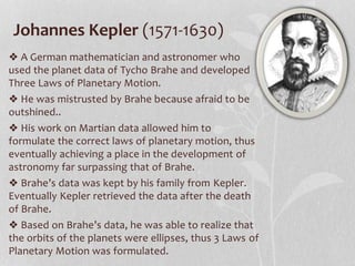 Kepler Works Brahe’s Observations and Kepler’s Laws of Planetary Motion.pptx