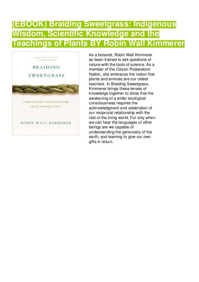 (EBOOK) Braiding Sweetgrass Indigenous Wisdom, Scientific Knowledge and the Teachings of Plants