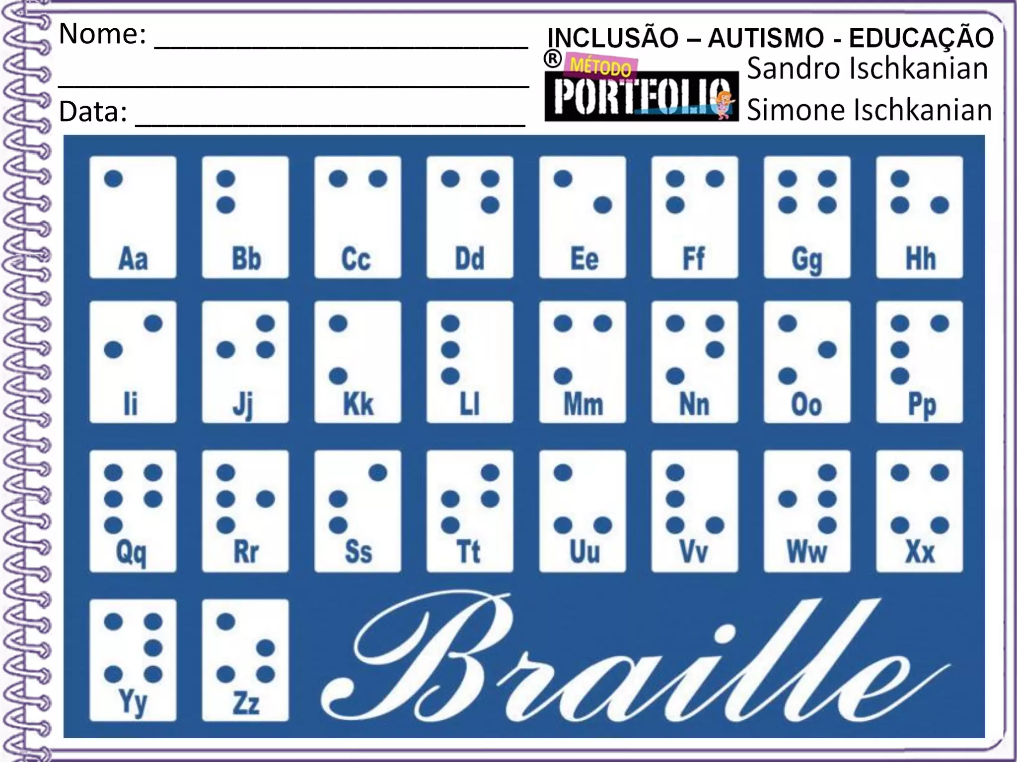 Nome: _______________________
_____________________________
Data: ________________________
 