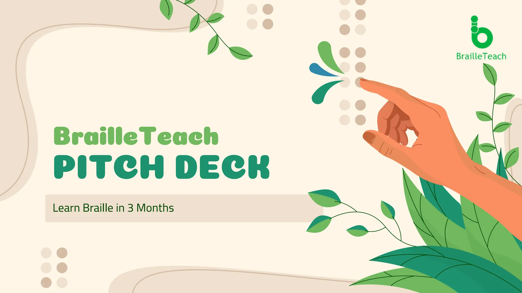 BrailleTeach Pitch Presentation (Jan 2023) PPT