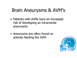 Brain Aneurysms & AV Malformations | PPT