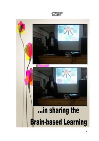 26
APPENDIX D
GALLERY
 