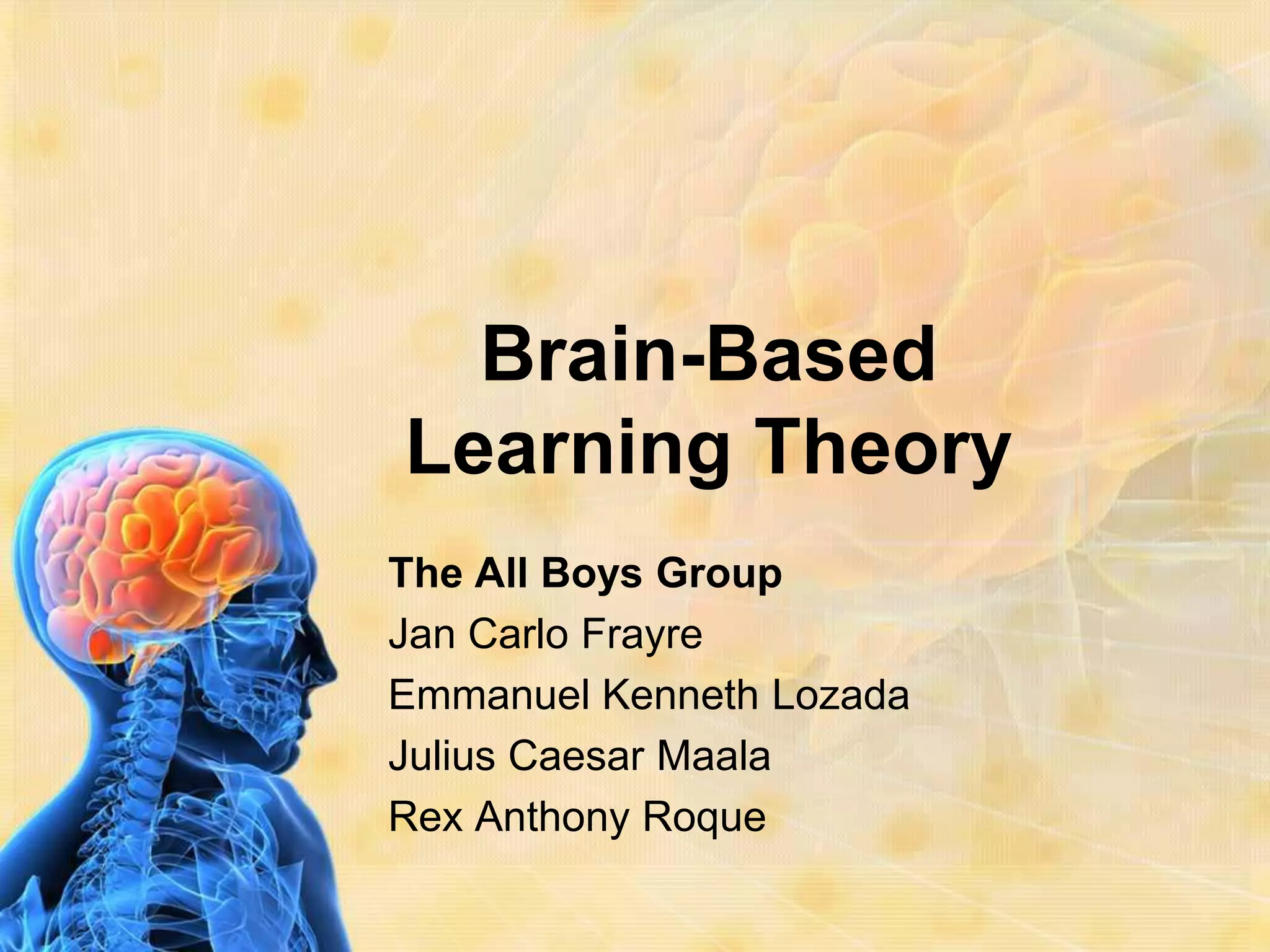 Brain based learning theory fin pptx