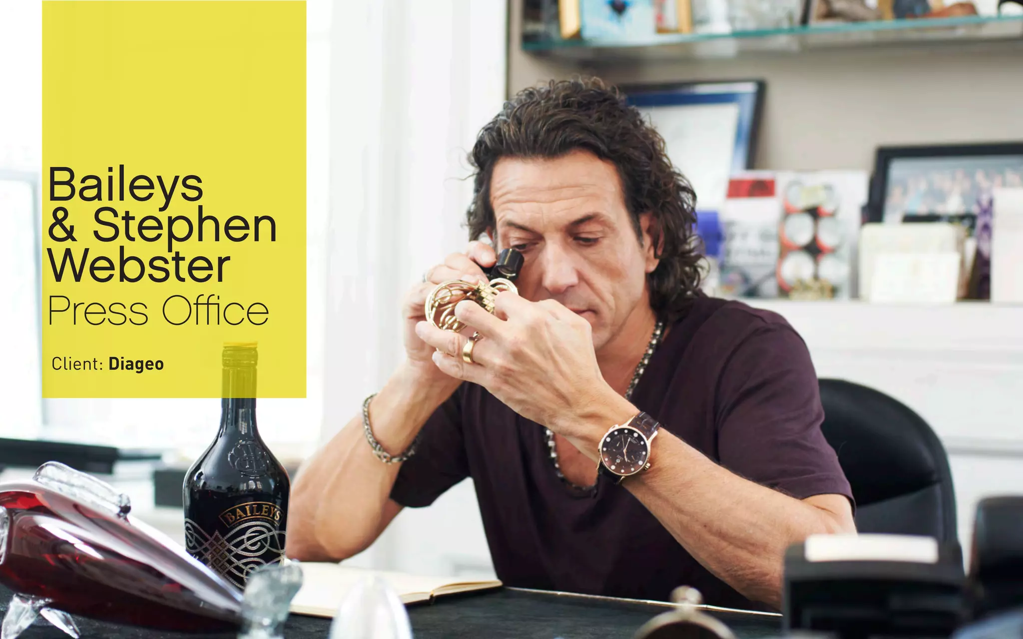 Baileys
& Stephen
Webster
Press Office
Client: Diageo
 