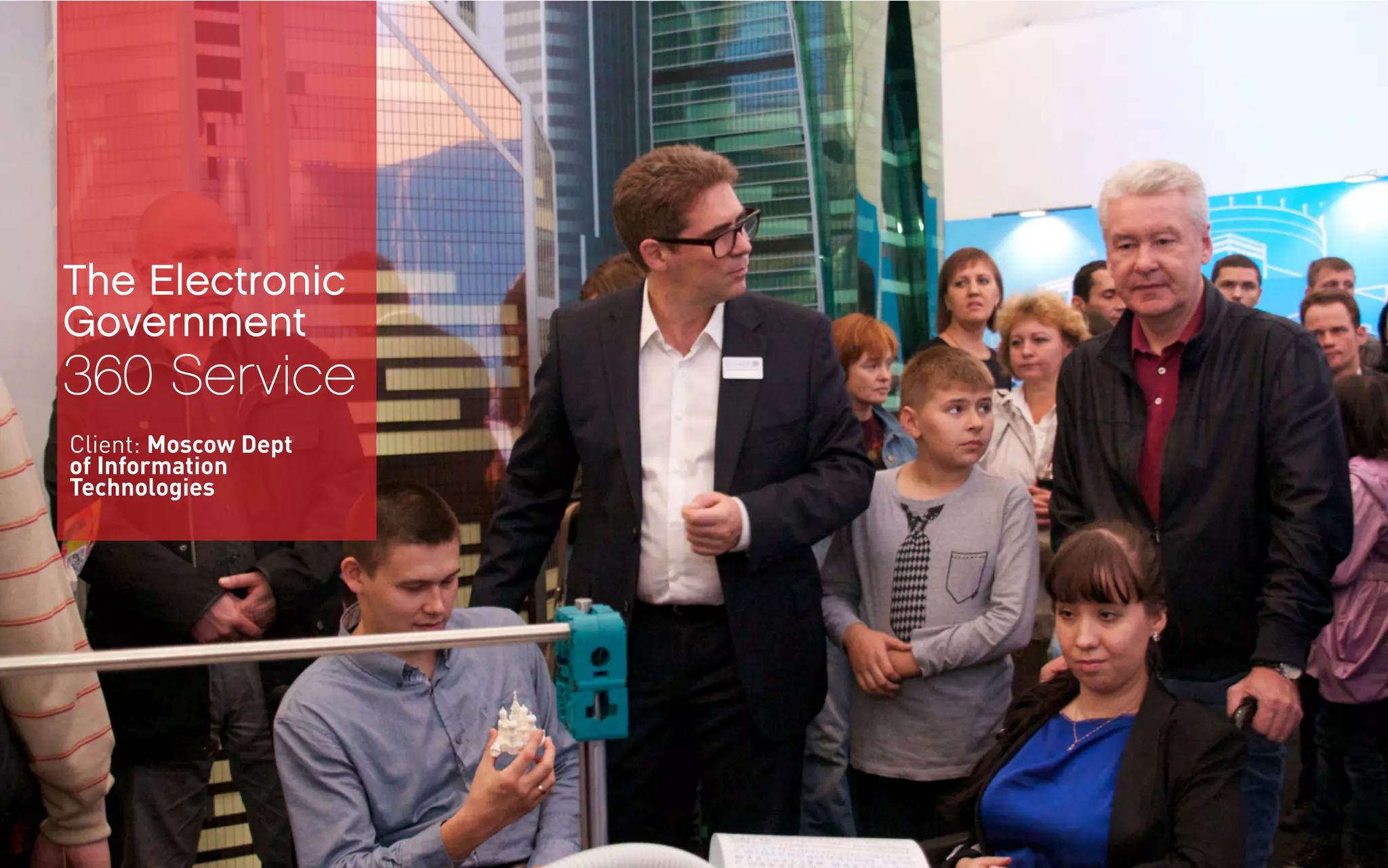 The Electronic
Government
360 Service
Client: Moscow Dept
of Information
Technologies
 