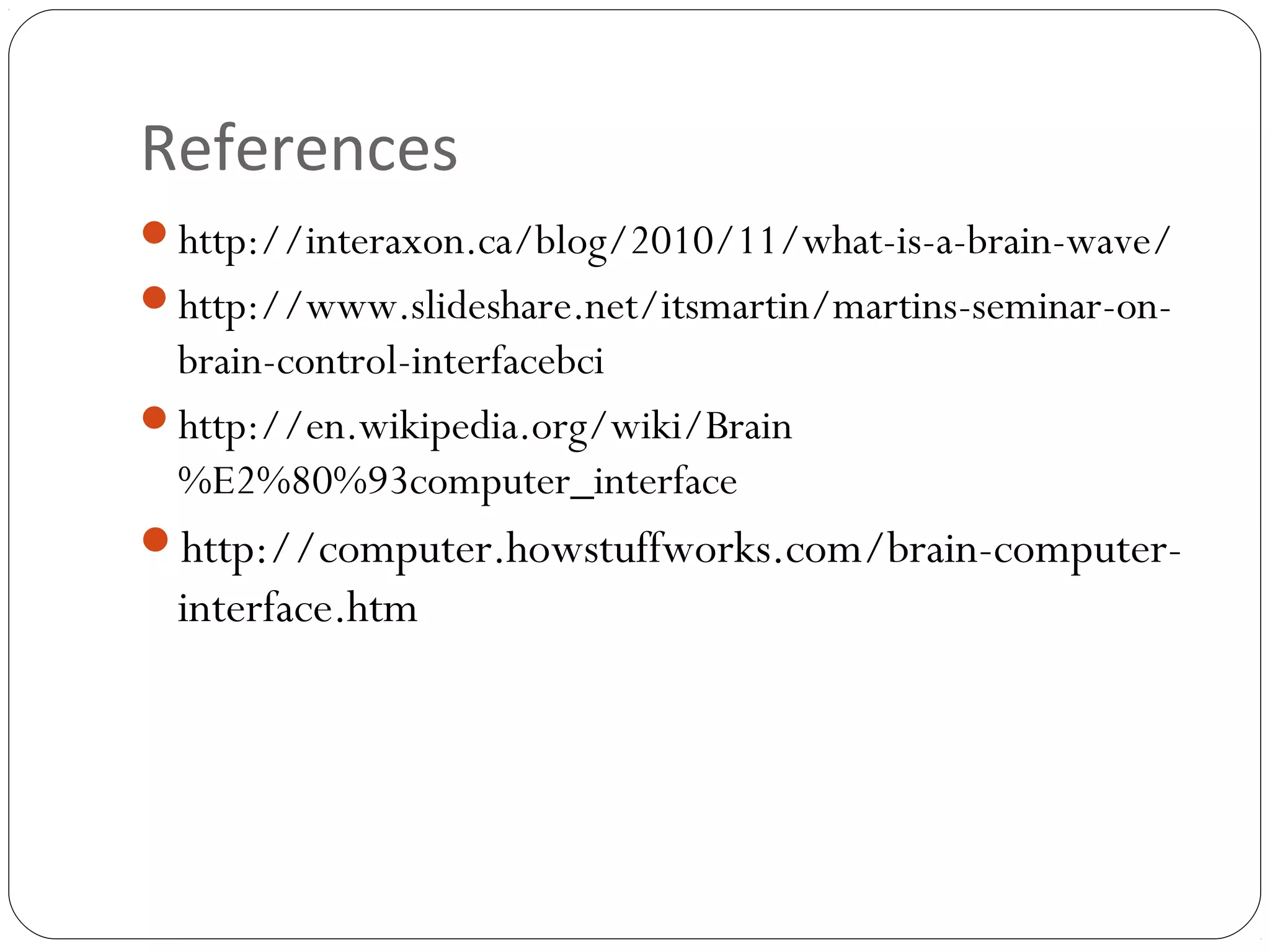 Brain computer interface by akshay parmar | PPT