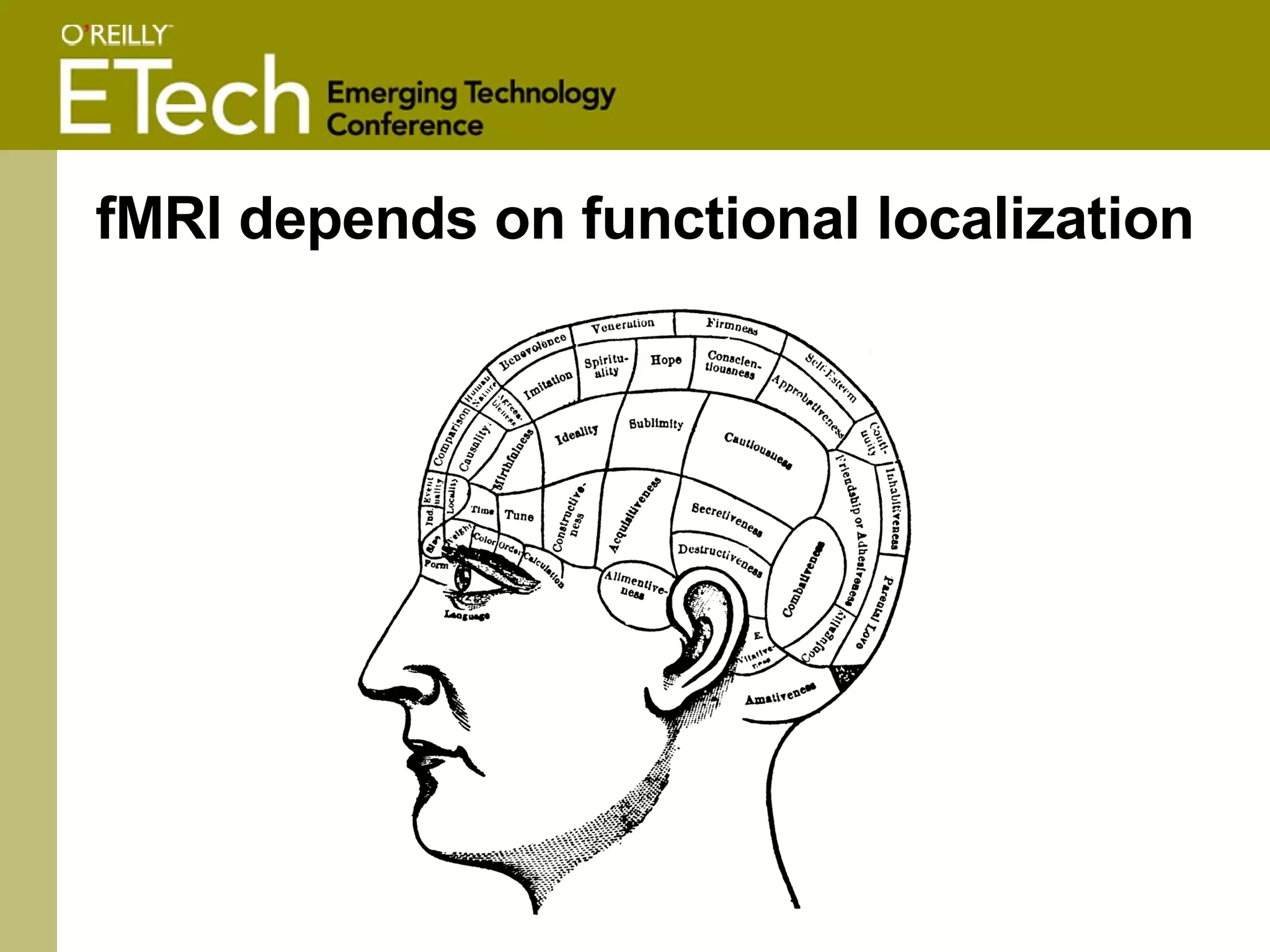 fMRI depends on functional localization 