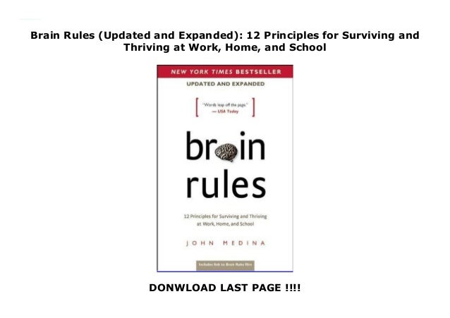 Brain Rules (Updated and Expanded): 12 Principles for ...