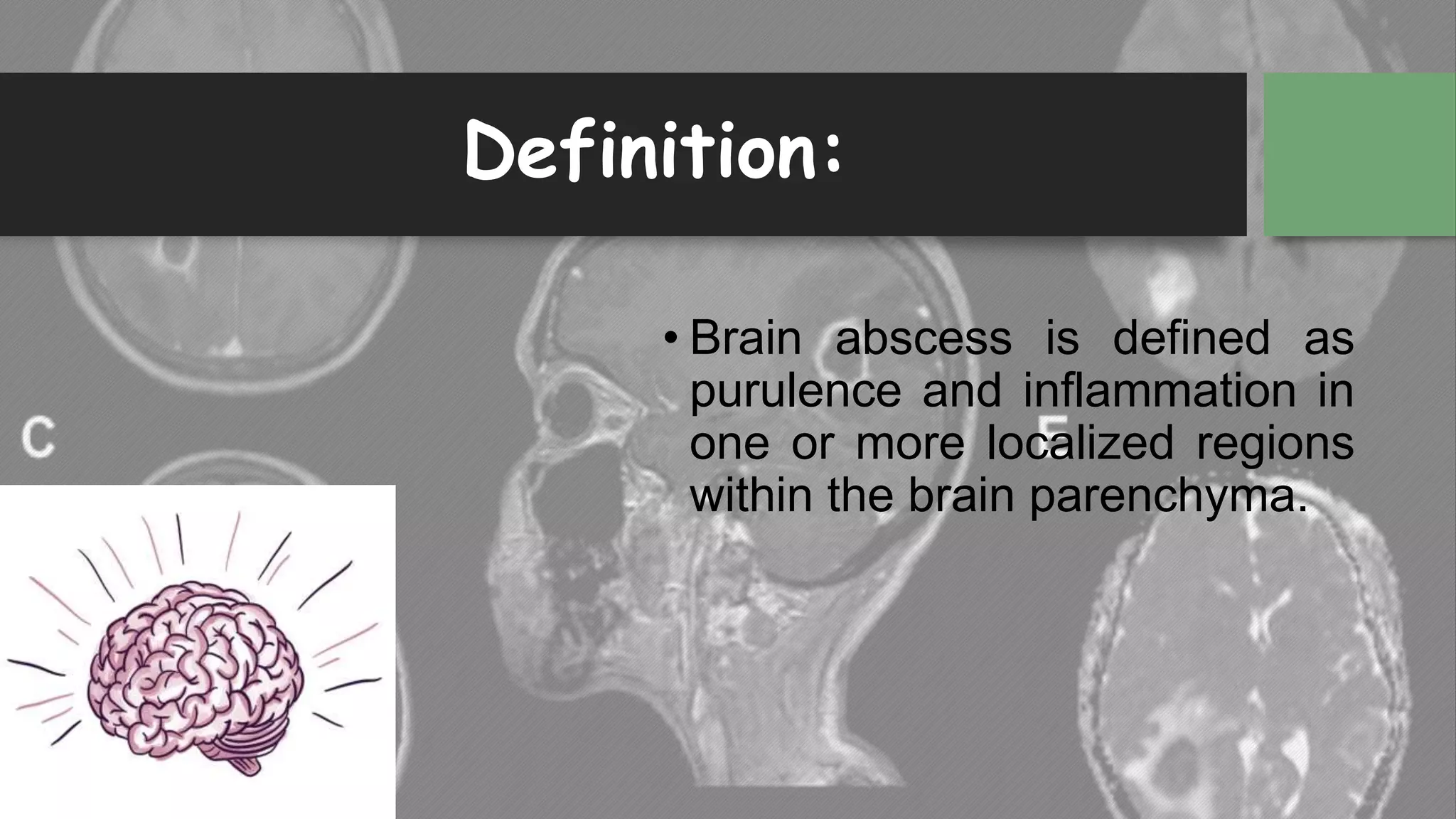 Brain abscess | PPTX