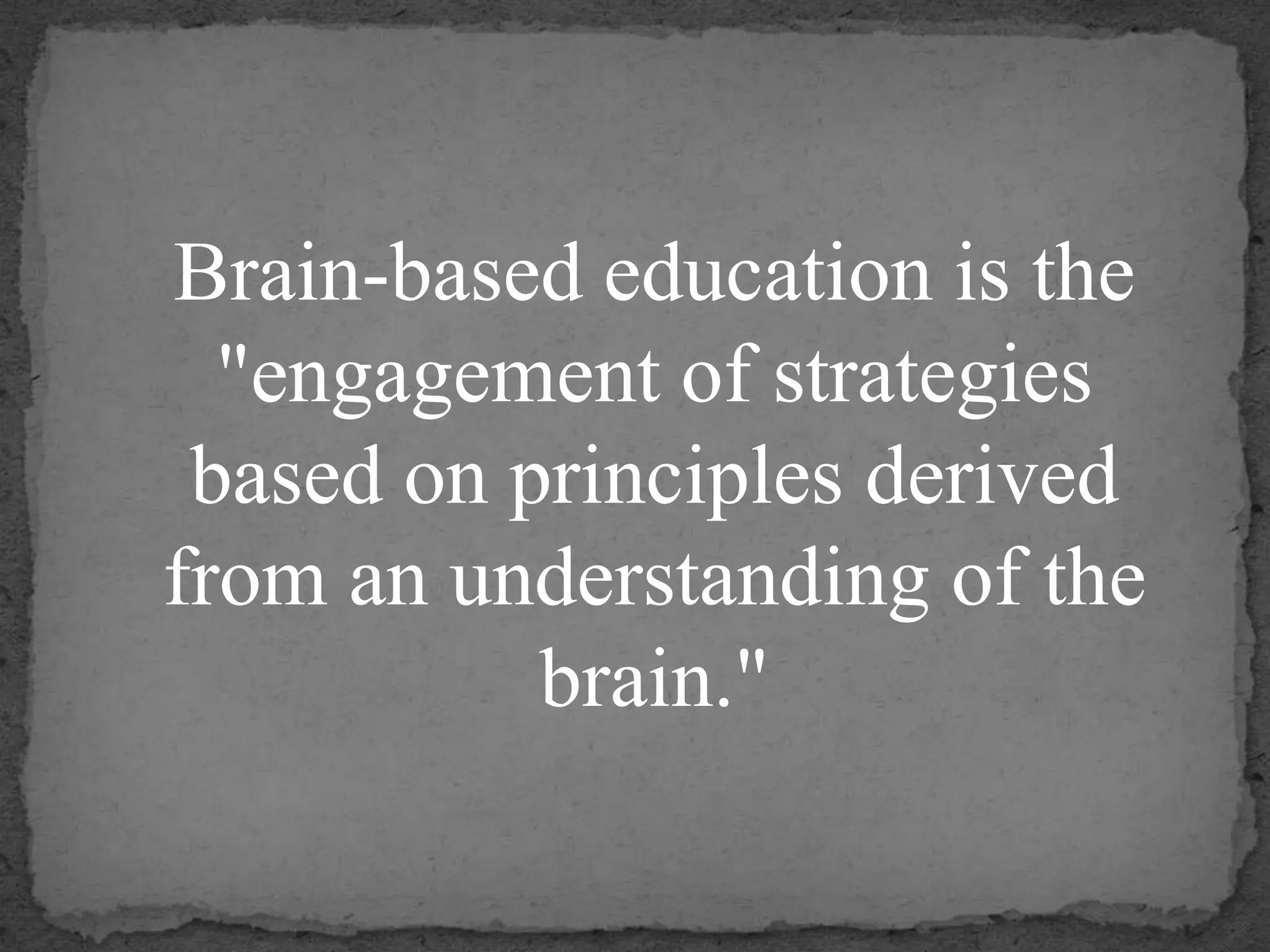 Brain based learning | PPTX
