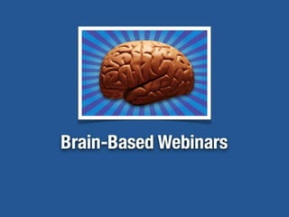 Brain-based webinars with Dan Yaman (omNovia's Webinar Expert Series)