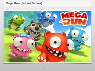 Mega Run (﴾GetSet Games)﴿
29
 