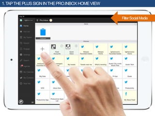 1.TAPTHEPLUSSIGNINTHEPRO.INBOXHOMEVIEW
FilterSocialMedia
 