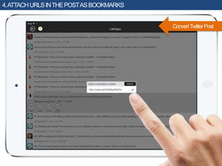 4.ATTACHURLSINTHEPOSTASBOOKMARKS
ConvertTwitterPost
 