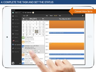 4.COMPLETETHETASKANDSETTHESTATUS
ConvertInboxItems
 
