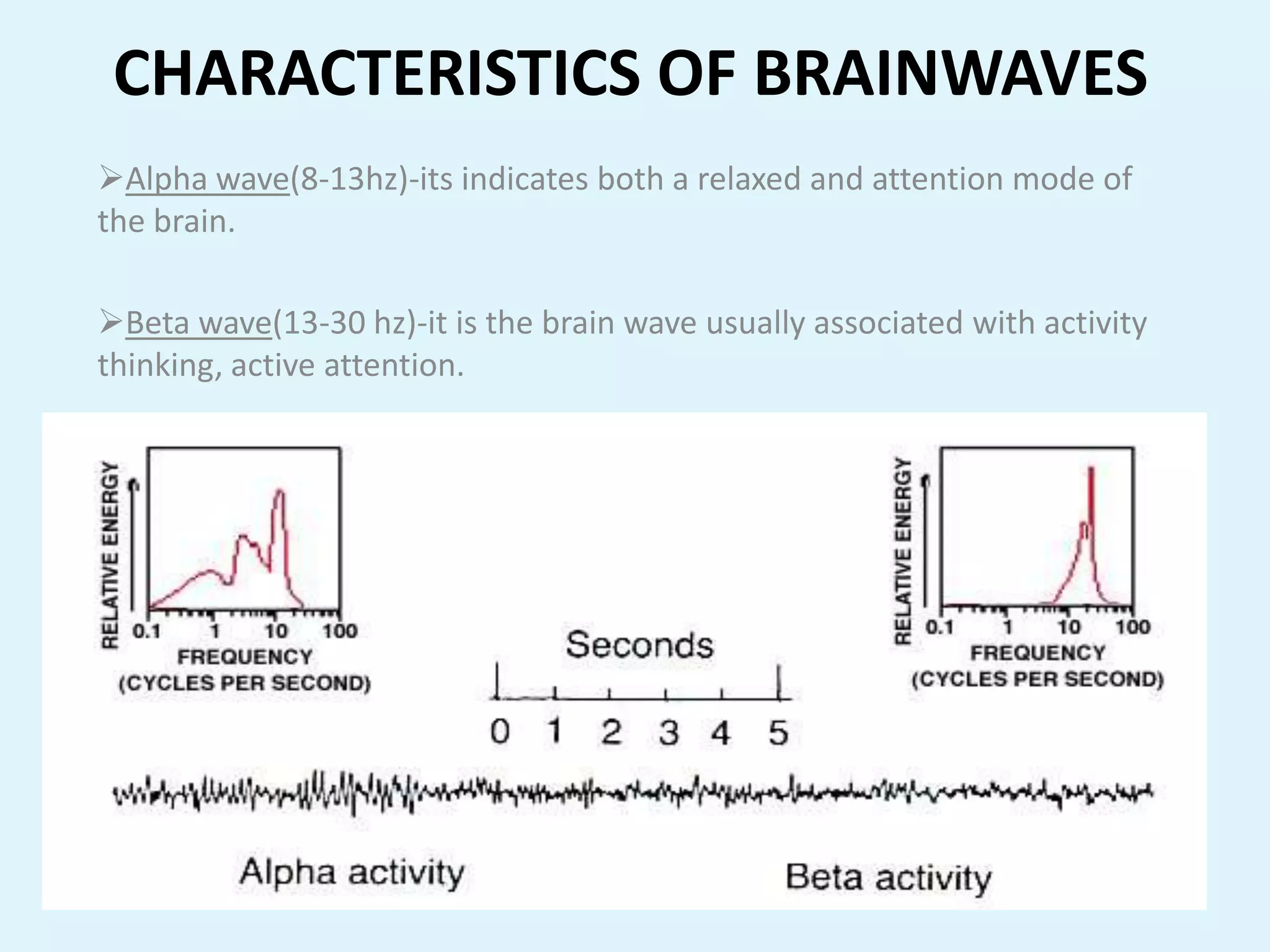  Limited computational power (limited signal processing)
