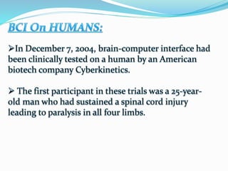 Brain computer interface