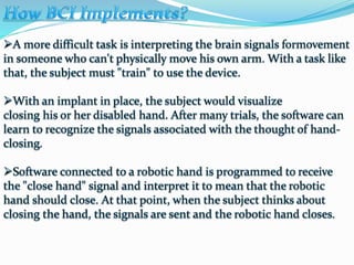 Brain computer interface
