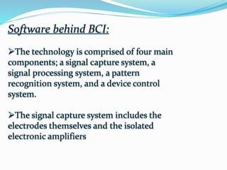 Brain computer interface