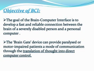 Brain computer interface