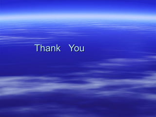 Thank You
Thank You
 
